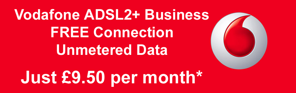 Vodafone Business Broadband for just £9.50 per month 